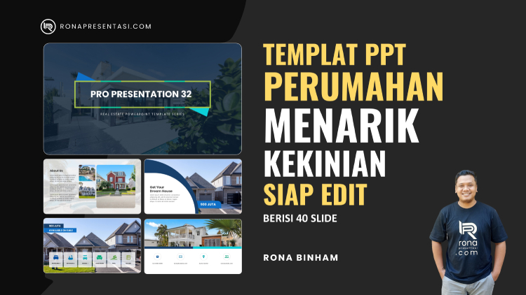 Menjual Perumahan Secara Online: Panduan Lengkap Membuat Presentasi PowerPoint yang Menarik